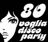 80 Voglia Disco Party